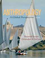 9780132381512-0132381516-Anthropology: A Global Perspective (6th Edition)