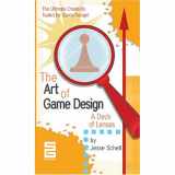 9780615218281-0615218288-The Art of Game Design: A Deck of Lenses