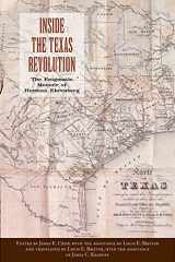 9781625110626-1625110626-Inside the Texas Revolution: The Enigmatic Memoir of Herman Ehrenberg