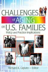 9780789028778-0789028778-Challenges of Aging on U.S. Families: Policy and Practice Implications