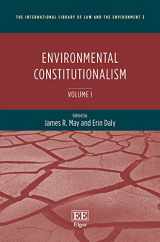 9781784711689-1784711683-Environmental Constitutionalism (The International Library of Law and the Environment series, 3)