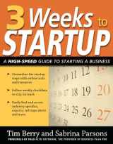 9781599181967-1599181967-3 Weeks to Startup: A High Speed Guide to Starting a Business