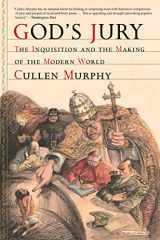 9780547844589-0547844581-God's Jury: The Inquisition and the Making of the Modern World