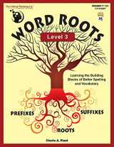 9781601446732-160144673X-Word Roots Level 3 Workbook - Learning The Building Blocks of Better Spelling and Vocabulary (Grades 7-12)