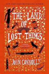 9781668022283-1668022281-The Land of Lost Things: A Novel (2) (The Book of Lost Things)