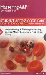 9780134089935-0134089936-Mastering A&P with Pearson eText -- Standalone Access Card -- for Human Anatomy & Physiology Laboratory Manuals: Making Connections
