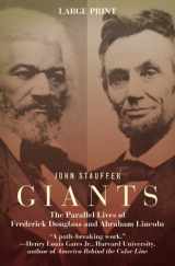 9780446541220-0446541222-Giants: The Parallel Lives of Frederick Douglass and Abraham Lincoln