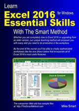9781909253087-1909253081-Learn Excel 2016 Essential Skills with The Smart Method: Courseware tutorial for self-instruction to beginner and intermediate level
