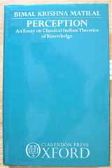 9780198246251-0198246250-Perception: An Essay on Classical Indian Theories of Knowledge