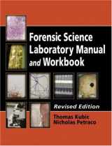 9780849321320-0849321328-Forensic Science Laboratory Manual and Workbook, Revised Edition