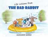 9781528928618-152892861X-Life Lessons from the Bad Rabbit