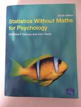 9780132051606-0132051605-Statistics Without Maths for Psychology: Using Spss for Windows