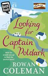 9781785033186-1785033182-Looking for Captain Poldark