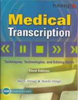 9780763831066-0763831069-Medidcal Transcription: Techniques, Technologies and Edtiing Skills