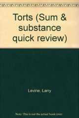 9780940366510-0940366517-Torts (Sum & substance quick review)