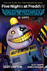 9781338831696-1338831690-HAPPS: An AFK Book (Five Nights at Freddy's: Tales from the Pizzaplex #2)
