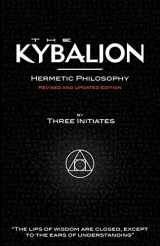 9781907347016-1907347011-The Kybalion - Hermetic Philosophy - Revised and Updated Edition