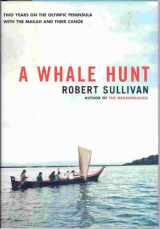 9780684086439-0684086433-A Whale Hunt, Two Years on the Olympic Peninsula with the Makah and Their Canoe