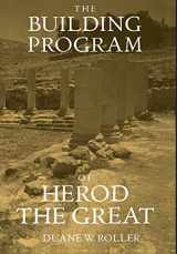 9780520209343-0520209346-The Building Program of Herod the Great