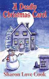 9780615966373-0615966373-A Deadly Christmas Carol (A Granite Cove Mystery)