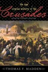 9780742538238-0742538230-The New Concise History of the Crusades (Critical Issues in World and International History)