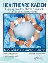 9781138431836-1138431834-Healthcare Kaizen: Engaging Front-Line Staff in Sustainable Continuous Improvements