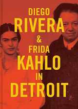 9780300211603-0300211600-Diego Rivera and Frida Kahlo in Detroit