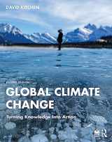 9780367704957-0367704951-Global Climate Change: Turning Knowledge Into Action