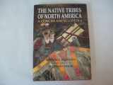 9781872004037-1872004032-The Native Tribes of North America: A Concise Ency