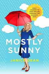 9780062877574-0062877577-Mostly Sunny: How I Learned to Keep Smiling Through the Rainiest Days