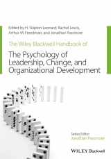 9781119237921-1119237920-The Wiley Blackwell Handbook of the Psychology of Leadership, Change, and Organizational Development (Wiley Blackwell Handbooks in Organizational Psychology)