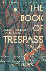 9781526604699-1526604698-The Book of Trespass: Crossing the Lines that Divide Us