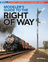 9781627009119-1627009116-Modeler's Guide to the Railroad Right-Of-Way