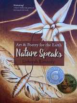 9781940468464-1940468469-Nature Speaks: Art & Poetry for the Earth