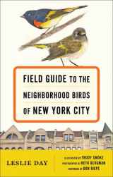 9781421416182-1421416182-Field Guide to the Neighborhood Birds of New York City