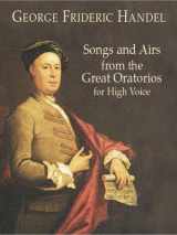 9780486419039-0486419037-Songs and Airs from the Great Oratorios for High Voice (Dover Song Collections)