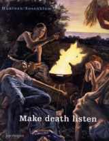 9783905701982-3905701987-Markus Muntean & Adi Rosenblum: Make Death Listen