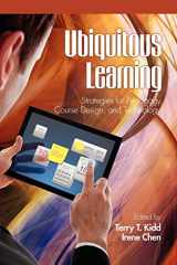 9781617354359-161735435X-Ubiquitous Learning: Strategies for Pedagogy, Course Design and Technology