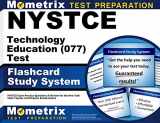 9781621201540-1621201546-NYSTCE Technology Education (077) Test Flashcard Study System: NYSTCE Exam Practice Questions & Review for the New York State Teacher Certification Examinations (Cards)