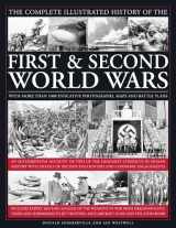 9780754833451-0754833453-The Complete Illustrated History of the First & Second World Wars: With More Than 1000 Evocative Photographs, Maps And Battle Plans