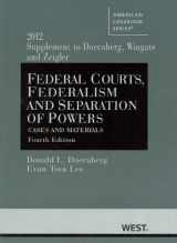 9780314282286-0314282289-Federal Courts, Federalism and Separation of Powers, Cases and Materials, 4th, 2012 Supplement