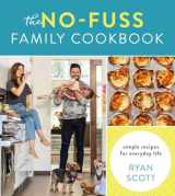 9780358439141-0358439140-The No-Fuss Family Cookbook: Simple Recipes for Everyday Life