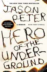 9780312561031-0312561032-Hero of the Underground: A Memoir