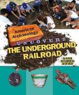 9780761442677-0761442677-American Archaeology Uncovers the Underground Railroad