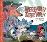 9781948931274-1948931273-Werewolf? There Wolf!