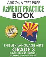 9781726600804-1726600807-ARIZONA TEST PREP AzMERIT Practice Book English Language Arts Grade 3: Covers Reading, Writing, Listening, and Language