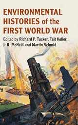 9781108429160-1108429165-Environmental Histories of the First World War