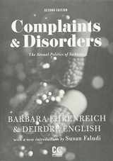9781558616950-1558616950-Complaints & Disorders [Complaints and Disorders]: The Sexual Politics of Sickness (Contemporary Classics)