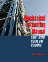 9780849392108-0849392101-Mechanical Estimating Manual: Sheet Metal, Piping and Plumbing