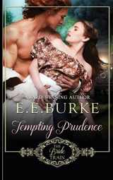 9780996982290-0996982299-Tempting Prudence: Book 3, The Bride Train